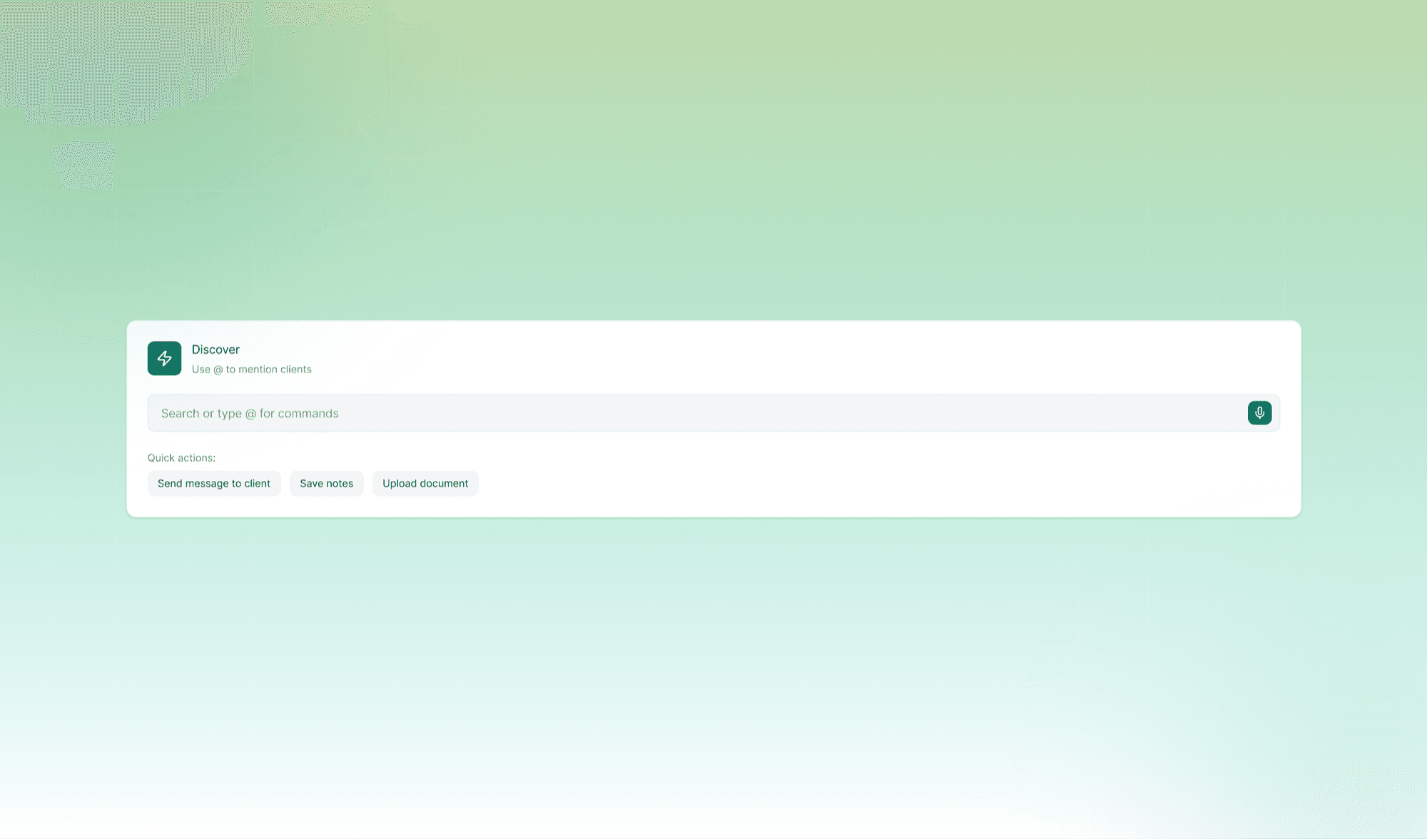 The AgencyRoot command terminal, a search field with quick actions to send a message, save notes or upload a document
